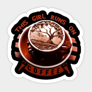 This Girl Runs on coffee Sticker